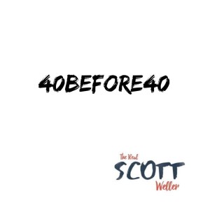 #40Before40 graphic